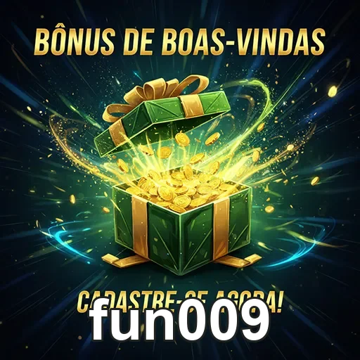 Imagem de boas-vindas da fun009, destacando o bônus especial para novos usuários.